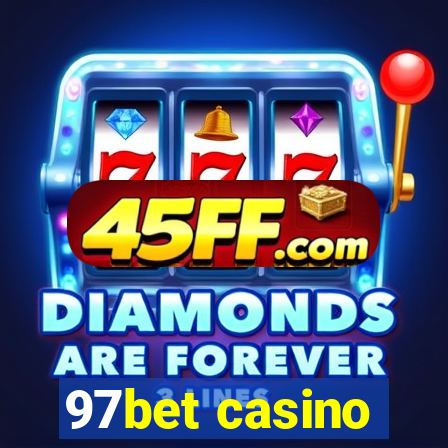 97bet casino